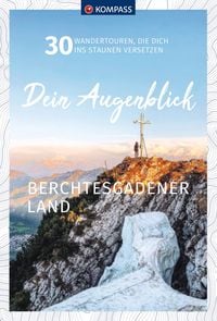 Produktbild: KOMPASS Dein Augenblick Berchtesgadener Land