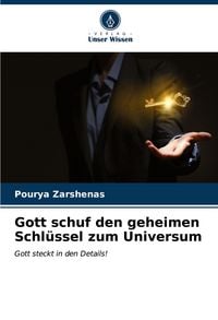 Produktbild: Gott schuf den geheimen Schl&uuml;ssel zum Universum