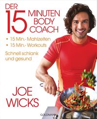 Bild vom Artikel Der 15-Minuten-Body-Coach vom Autor Joe Wicks