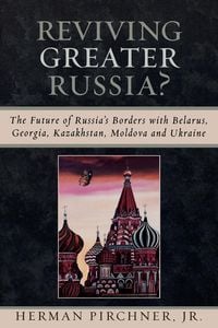 Produktbild: Reviving Greater Russia