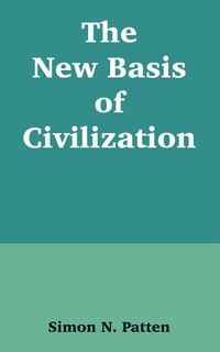 Produktbild: New Basis of Civilization, The