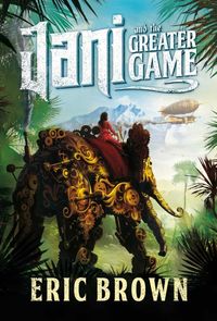 Produktbild: Brown, E: Jani and the Greater Game