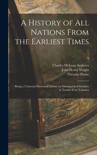 Produktbild: A History of All Nations From the Earliest Times