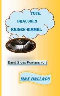Produktbild: Tote brauchen keinen Himmel Band 2