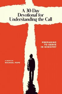 Produktbild: A 30-Day Devotional for Understanding the Call
