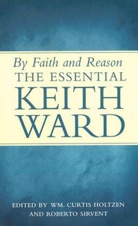 Produktbild: By Faith and Reason: The Essential Keith Ward