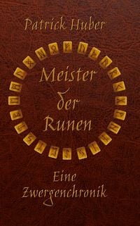 Produktbild: Meister der Runen - Eine Zwergenchronik