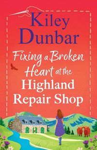 Produktbild: Fixing a Broken Heart at the Highland Repair Shop