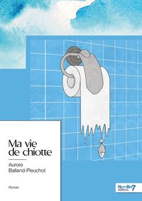 Produktbild: Ma vie de chiotte