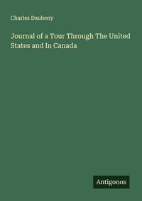 Produktbild: Journal of a Tour Through The United States and In Canada