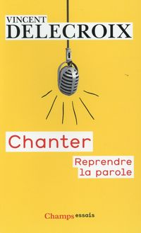 Produktbild: Chanter : reprendre la parole