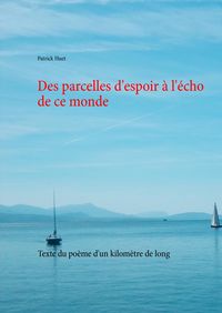 Produktbild: Des parcelles d'espoir &agrave; l'&eacute;cho de ce monde