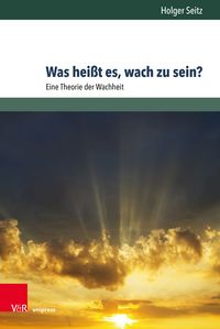 Produktbild: Was hei&szlig;t es, wach zu sein?