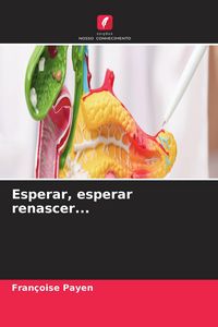 Produktbild: Esperar, esperar renascer...