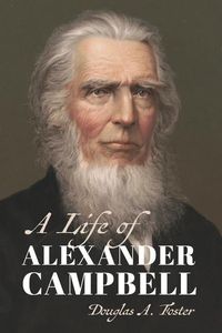 Produktbild: A Life of Alexander Campbell