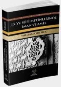 Produktbild: 13. YY Sufi Metinlerinde Iman ve Amel