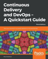 Produktbild: Continuous Delivery and DevOps - A Quickstart Guide - Third Edition
