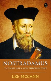 Produktbild: Nostradamus, The Man Who Saw Through Time