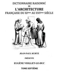 Produktbild: Dictionnaire Raisonn&eacute; de l'Architecture Fran&ccedil;aise du XIe au XVIe si&egrave;cle Tome VII