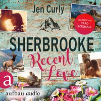 Bild vom Artikel Sherbrooke - Recent Love vom Autor Jen Curly