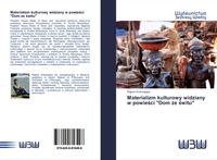 Produktbild: Materializm kulturowy widziany w powie&iquest;ci "Dom ze &iquest;witu"