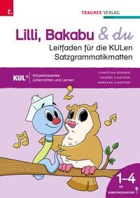 Produktbild: Lilli, Bakabu & du, Leitfaden f&uuml;r die KULen Satzgrammatikmatten mit Online-Satzgrammatik-Toolkit+ Download