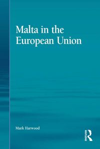 Produktbild: Malta in the European Union