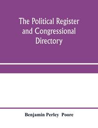 Produktbild: The political register and congressional directory