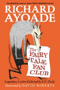 Produktbild: The Fairy Tale Fan Club: Legendary Letters Collected by C.C. Cecily