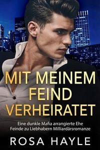 Produktbild: Mit meinem Feind verheiratet