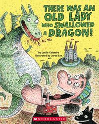 Produktbild: There Was an Old Lady Who Swallowed a Dragon!
