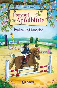 Bild vom Artikel Paulina und Lancelot / Ponyhof Apfelblüte Band 2 vom Autor Pippa Young