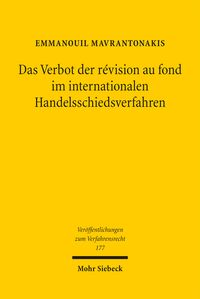 Produktbild: Das Verbot der r&eacute;vision au fond im internationalen Handelsschiedsverfahren