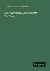 Produktbild: Castle Nowhere, Lake Country Sketches