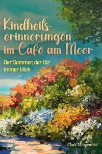 Produktbild: Kindheitserinnerungen im Caf&eacute; am Meer