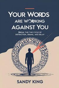 Produktbild: Your Words Are Working Against You