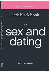 Produktbild: Every Teenager's Little Black Book on Sex and Dating
