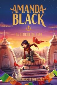 Produktbild: Amanda Black - tome 4 - La cloche de Jade