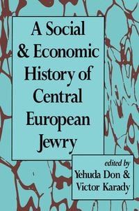 Produktbild: A Social and Economic History of Central European Jewry