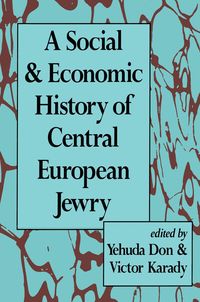 Produktbild: A Social and Economic History of Central European Jewry
