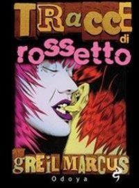 Produktbild: Marcus, G: Tracce di rossetto