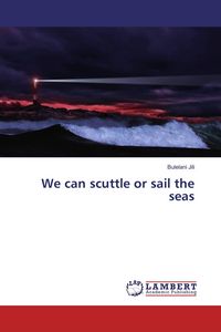 Produktbild: We can scuttle or sail the seas