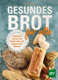 Produktbild: Gesundes Brot f&uuml;r alle