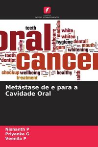 Produktbild: Met&aacute;stase de e para a Cavidade Oral