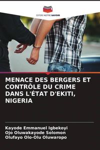 Produktbild: Menace des Bergers Et Contr&ocirc;le Du Crime Dans L'&eacute;tat D'ekiti, Nigeria
