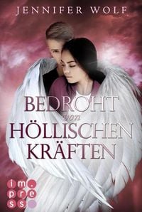 Produktbild: Bedroht von h&ouml;llischen Kr&auml;ften (Die Engel-Reihe 2)