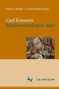 Produktbild: Carl Einstein. Briefwechsel 1904&ndash;1940