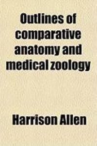 Produktbild: Outlines of Comparative Anatomy and Medical Zoology
