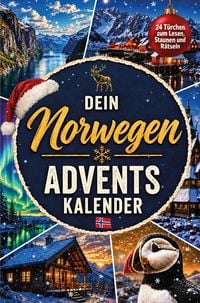 Produktbild: Dein Norwegen-Adventskalender - 24 T&uuml;rchen zum Lesen, Staunen und R&auml;tseln: Eine Adventsreise zu Fjorden, Trollen und Polarlichtern