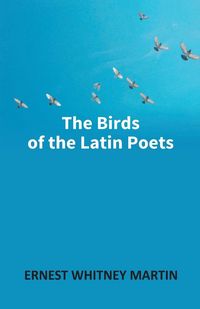 Produktbild: The Birds Of The Latin Poets